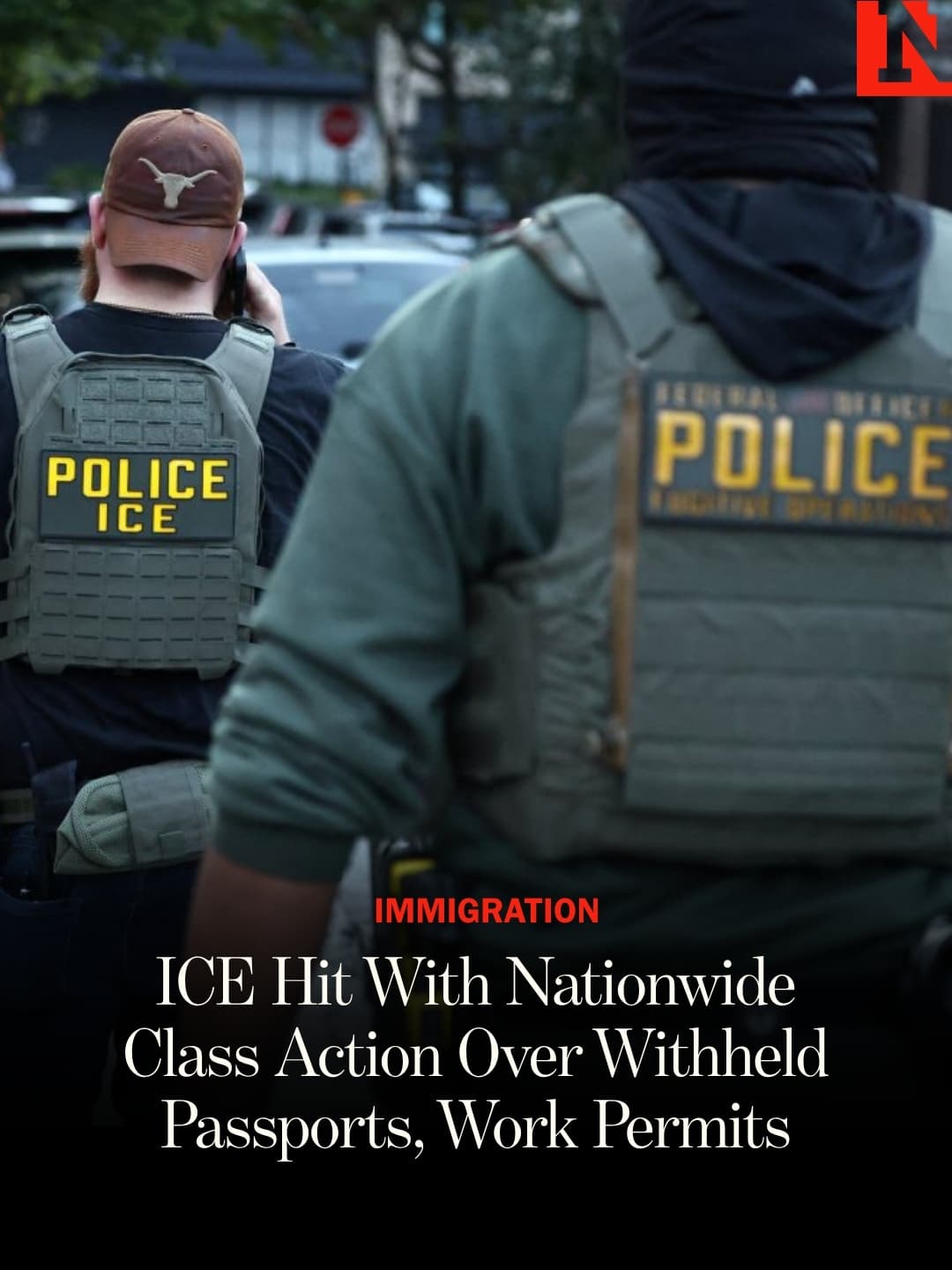 ICE withholds passports and work permits for months after detention