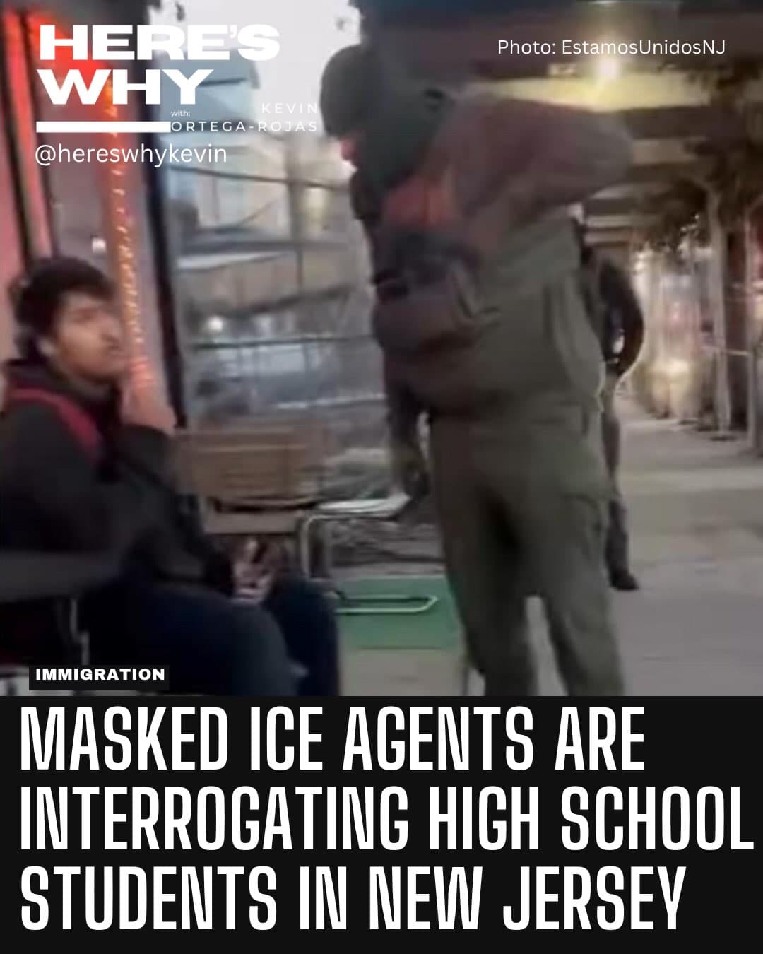Masked ICE agents question teenage boy walking to school in New Jersey